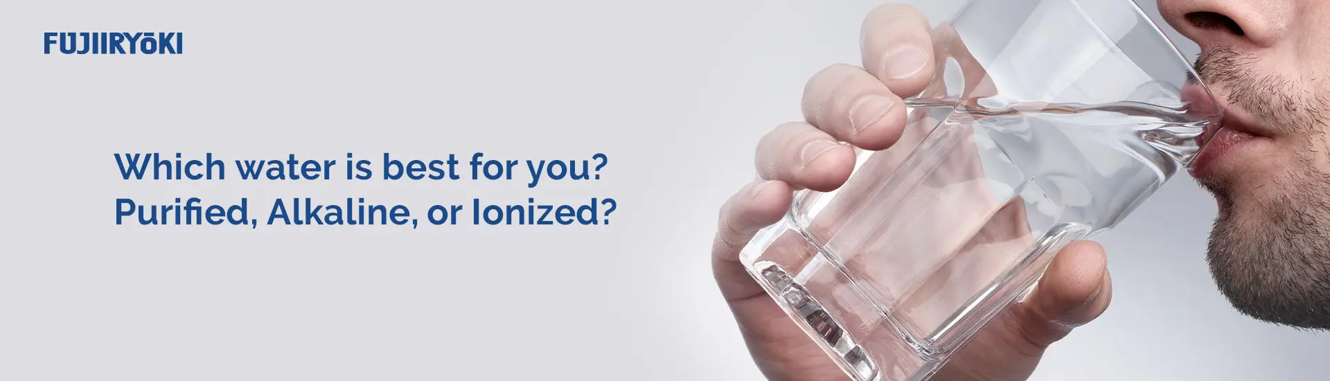 Which water is the best for you? Purified, Alkaline, and Ionized?